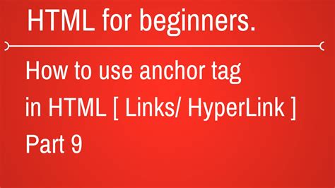 How To Use Anchor Tag In Html Html Tutorial For Beginners Part