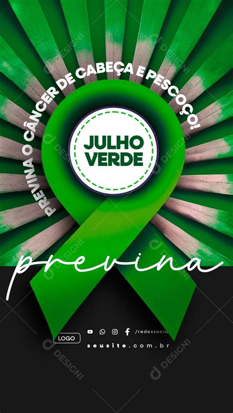 Story Julho Verde Previna o Câncer de Cabça e Pescoço Social Media PSD