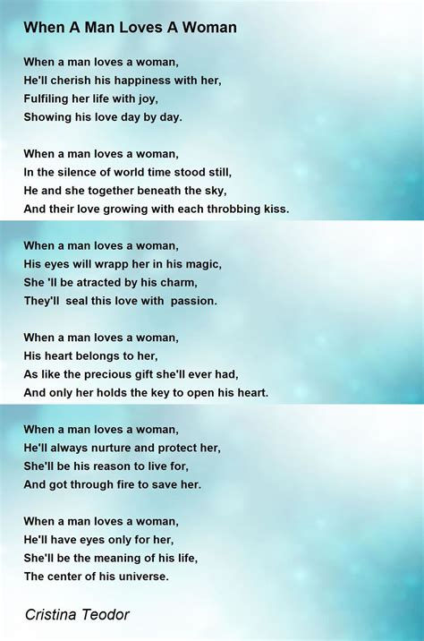 When A Man Loves A Woman When A Man Loves A Woman Poem By Cristina Teodor