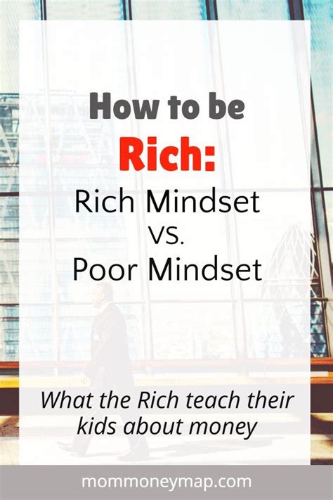 How To Be Rich Rich Mindset Vs Poor Mindset How To Be Rich Rich