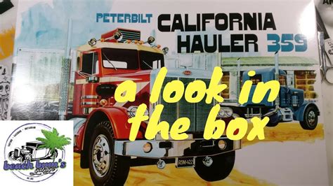 Amt Peterbilt 359 California Hauler A Look In The Box Youtube