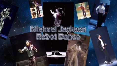 Michael Jackson Robot Dance Compilation Youtube