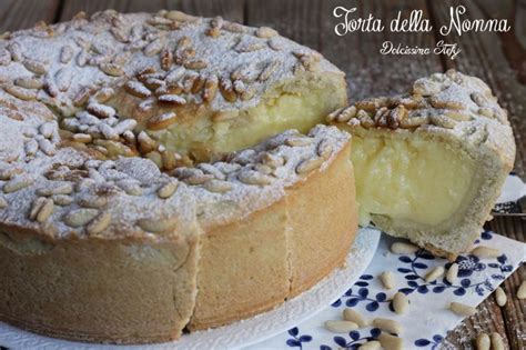 Torta Della Nonna Le Ricette Golose Di Dolcissima Stefy Ricette