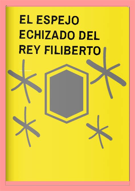 Calaméo El Espejo Hechizado Del Rey Filiberto