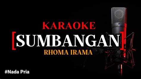 Karaoke Sumbangan Version Rhoma Irama Nada Pria YouTube