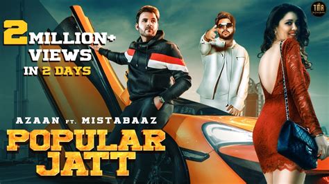 Popular Jatt Azaan Ft Mista Baaz Full Video New Punjabi Songs