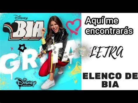 Aqu Me Encontrar S Elenco De Bia Letra From Bia Youtube Music