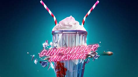 Gunpowder Milkshake | Movie fanart | fanart.tv