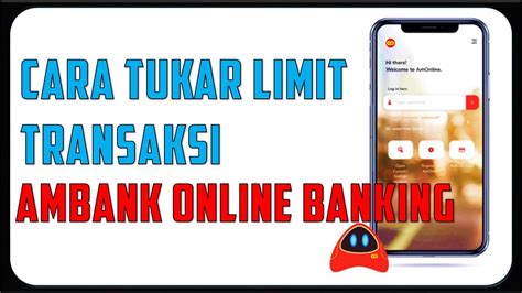 Cara Tukar Limit Transaksi Ambank Online Banking Youtube