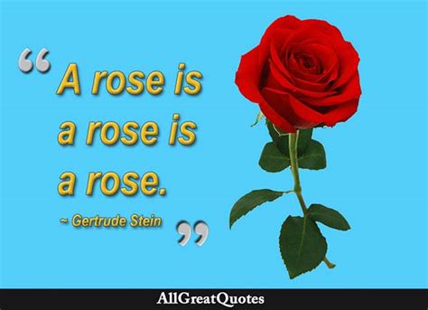 A Rose Is A Rose Is A Rose Gertrude Stein Allgreatquotes