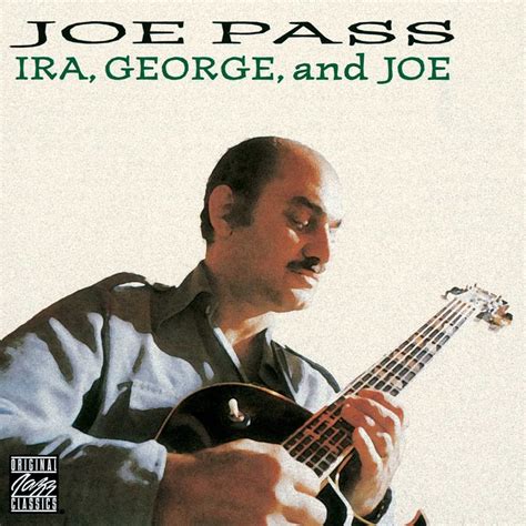 George Ira And Joe Pass Joe Amazon Ca Music