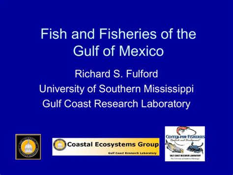 Fish and Fisheries of the Gulf of Mexico