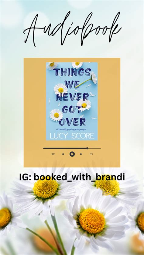 Book Review Things We Never Got Over By Lucy Score