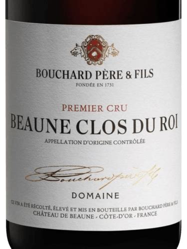 Bouchard P Re Fils Beaune Premier Cru Clos Du Roi Vivino Us