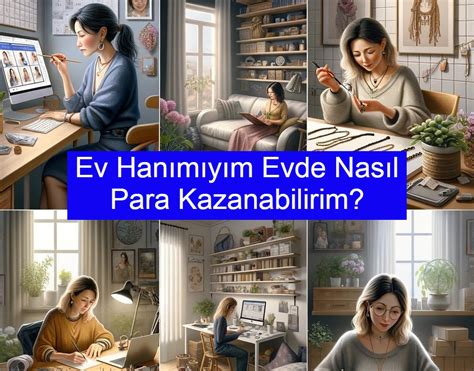 Ev Hanımıyım Evde Nasıl Para Kazanabilirim Sermayesiz Para Kazanma