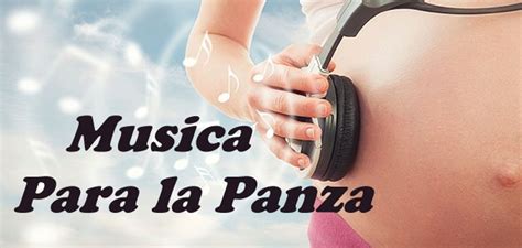 Musica De Embarazadas Para Atravesar La Panza Con Altas Frecuencias