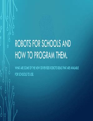 Fillable Online ROBOTS FOR SCHOOLS AND Fax Email Print PdfFiller