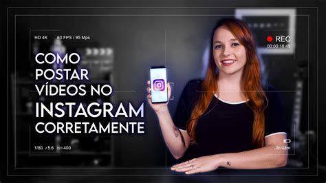 COMO POSTAR VÍDEOS NO INSTAGRAM CORRETAMENTE YouTube