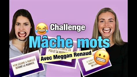 Mâche mots challenge avec Meggan Renaud YouTube