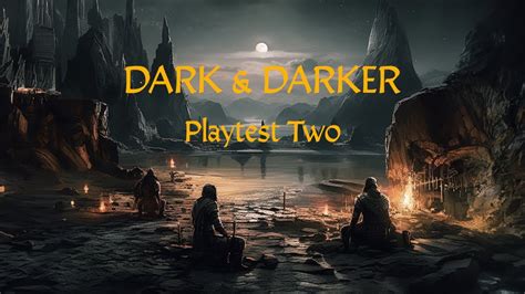 Dark And Darker Gameplay 2nd Playtest YouTube