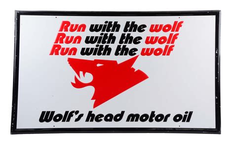 Lot Detail Wolf S Head Motor Oil Embossed Metal Sign