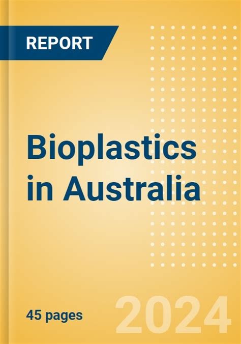 Bioplastics In Australia