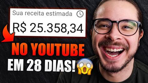 Como Ganhar Dinheiro No YouTube Poucos Inscritos R 25 Mil Em 28