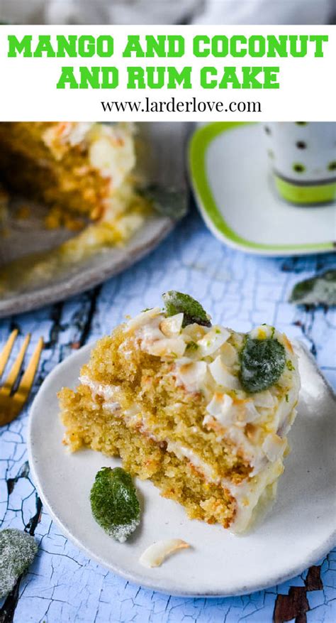 Coconut And Mango Mojito Cake Larder Love