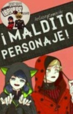 Maldito Personaje Marichat Redise O Cap Tulo Wattpad