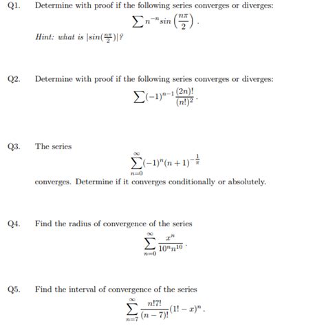 Solved Q1. Determine with proof if the following series | Chegg.com