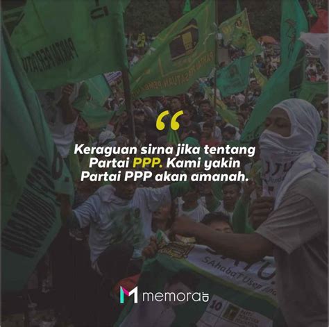 Slogan Partai Ppp Sebagai Bentuk Dukungan Publik Memora Id