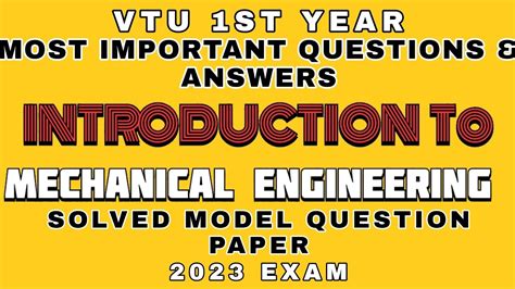 INTRODUCTION TO MECHANICAL ENGINEERING IMPORTANT QUESTIONS AND ANSWERS