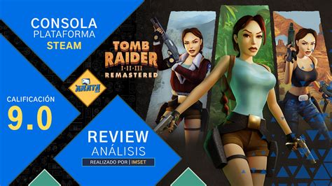 Tomb Raider I Iii Remastered Starring Lara Croft Steam Aratareview Arata