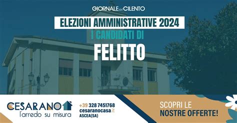 Elezioni Comunali 2024 Le Liste E I Candidati A Felitto Giornale Del