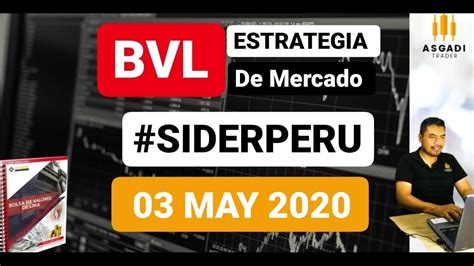 Bvl Estrategia En Bolsa De Valores De Lima May Youtube