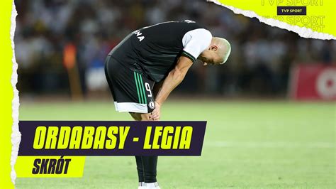 El Lke Ordabasy Legia S Dzia Pom G Polakom Wym Czony Remis