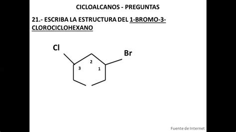 Escriba La Estructura Del Bromo Clorociclohexano Youtube