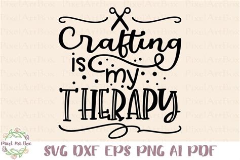 Crafting Is My Therapy Cut File