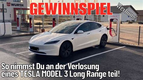 Werbung So Nimmst Du An Der Verlosung Eines Tesla Model Long Range