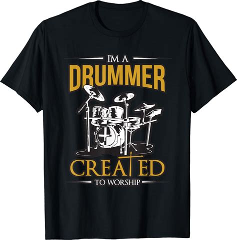 I M A Drummer Created To Worship Christian Church Band Gift T Shirt