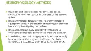 NEUROPHYSIOLOGY Technique Pptx