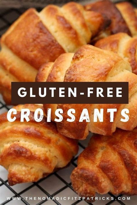 Gluten Free Croissants Recipe The Nomadic Fitzpatricks Recipe In