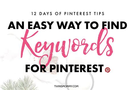 An Easy Way to Find Keywords for Pinterest Descriptions - Twins Mommy