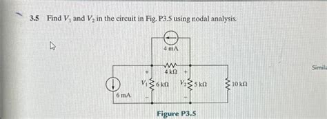 Solved 35 Find V₁ And V₂ In The Circuit In Fig P35 Using