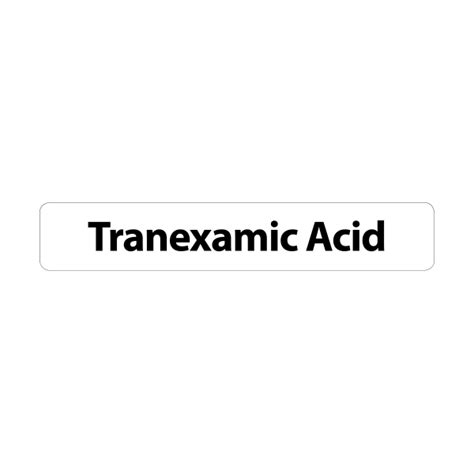 tranexamic acid infusion  label medi print australia