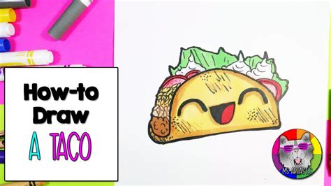 Create Tasty Art Step By Step Guide To Drawing A Taco For Kids Youtube