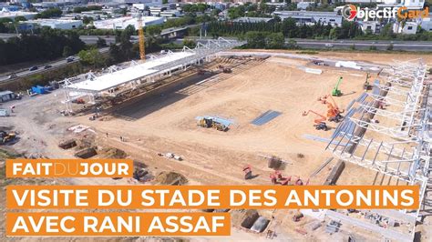 FAIT DU JOUR Visite Du Stade Des Antonins Avec Rani Assaf YouTube