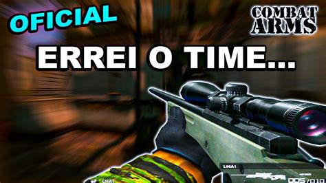 COMBAT ARMS PARTIDA OFICIAL ERREI O TIME NESSA PARTIDA YouTube