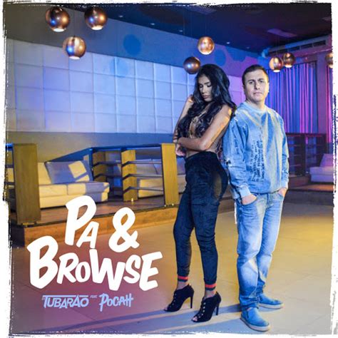 Pa Browse Dj Tubarão Feat Mc Pocahontas YouTube Music