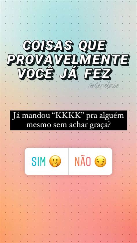 Enquetes Interativas No Instagram Perguntas E Respostas Brincadeira